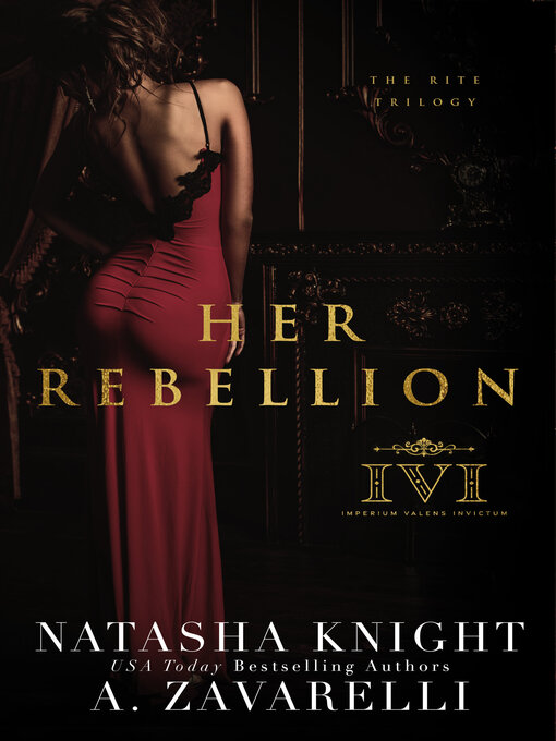 Title details for Her Rebellion by A. Zavarelli - Available